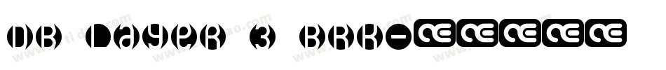 DB Layer 3 BRK字体转换